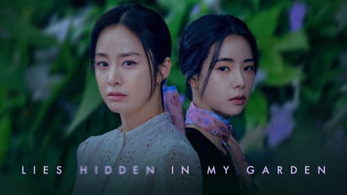 Lies Hidden in My Garden still