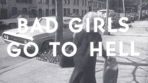 Bad Girls Go to Hell still