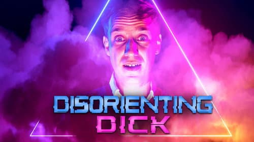 Disorienting Dick still