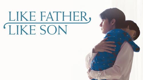 Like Father, Like Son still