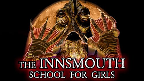 The Innsmouth School for Girls still