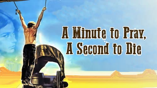 A Minute to Pray, a Second to Die still