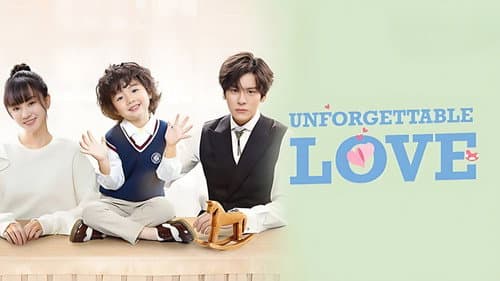 Unforgettable Love still