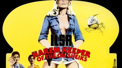 Ilsa: Harem Keeper of the Oil Sheiks still