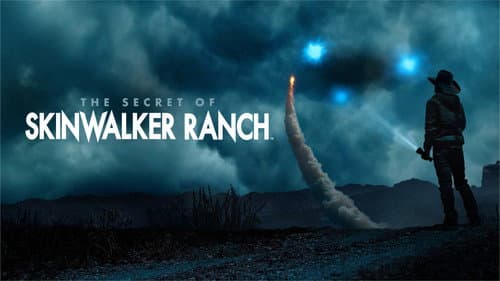 The Secret of Skinwalker Ranch still