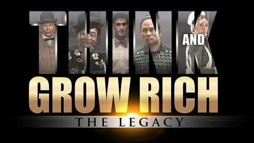 Think and Grow Rich: The Legacy still