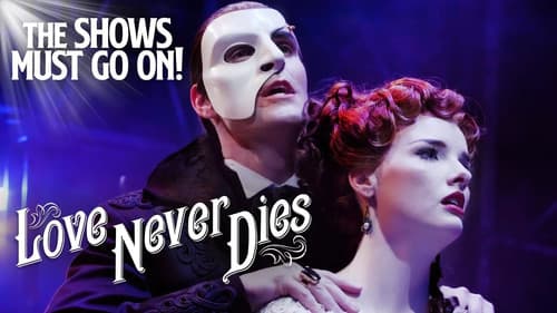 Love Never Dies still