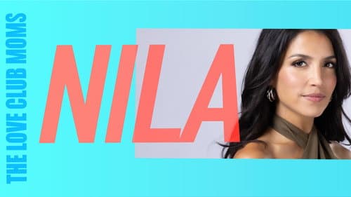 The Love Club Moms: Nila still