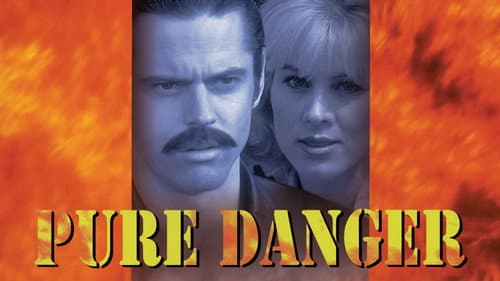 Pure Danger still