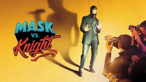Mask vs. Knight still