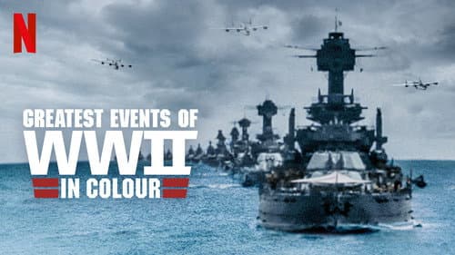 Greatest Events of World War II in Colour still