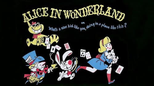 Alice in Wonderland or What's a Nice Kid Like You Doing in a Place Like This? still