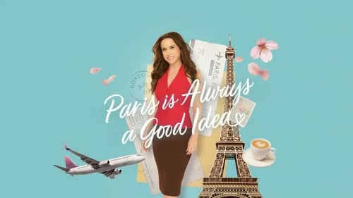 Paris is Always a Good Idea still