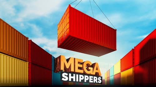 Mega Shippers still