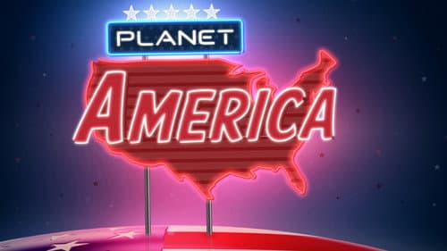Planet America still