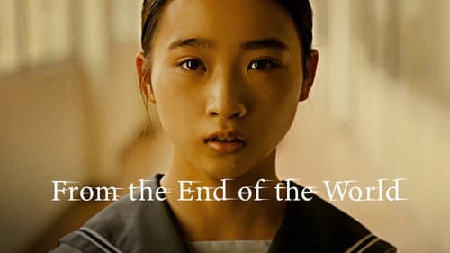 From the End of the World still