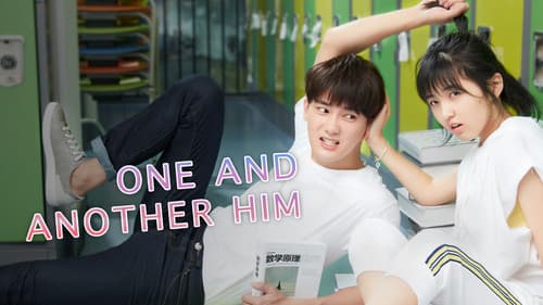One and Another Him still