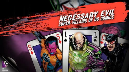 Necessary Evil: Super-Villains of DC Comics still