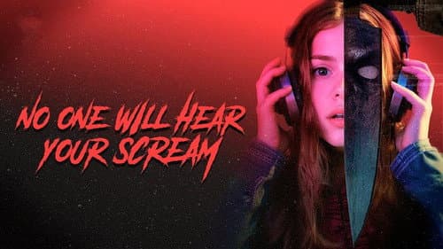 No One Will Hear Your Scream still