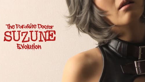 The Parasite Doctor Suzune: Evolution still