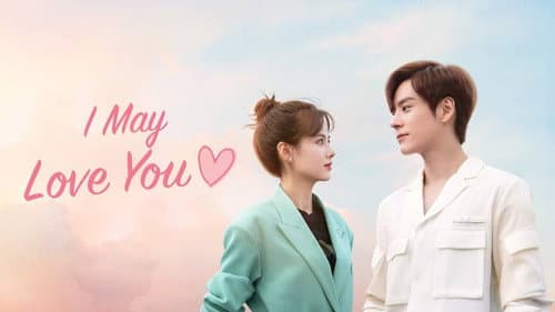 I May Love You still