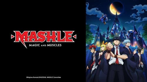 MASHLE: MAGIC AND MUSCLES still