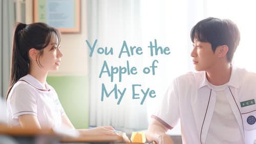 You Are the Apple of My Eye still
