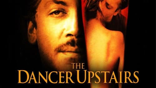 The Dancer Upstairs still