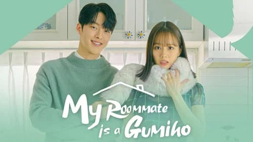 My Roommate Is a Gumiho still