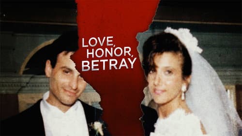 Love, Honor, Betray still