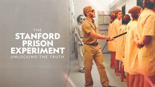 The Stanford Prison Experiment: Unlocking the Truth still