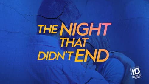 The Night That Didn't End still