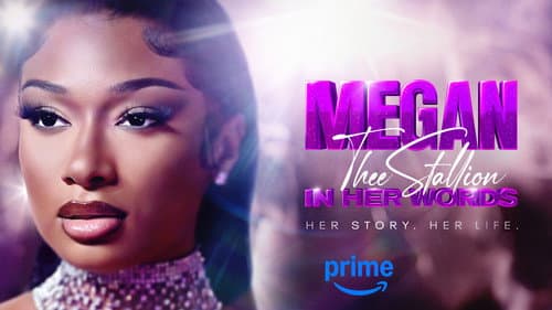 Megan Thee Stallion: In Her Words still