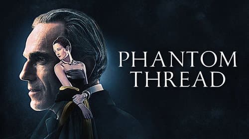 Phantom Thread still