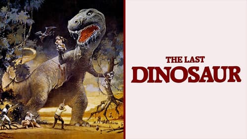 The Last Dinosaur still