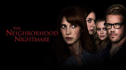 The Neighborhood Nightmare still