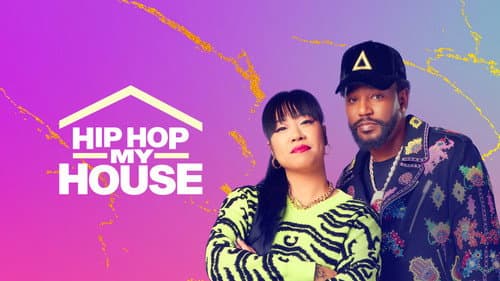 Hip Hop My House still