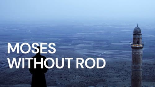 Moses Without Rod still