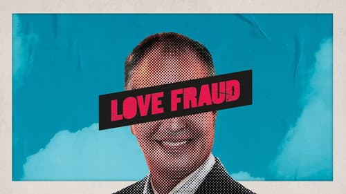 Love Fraud still