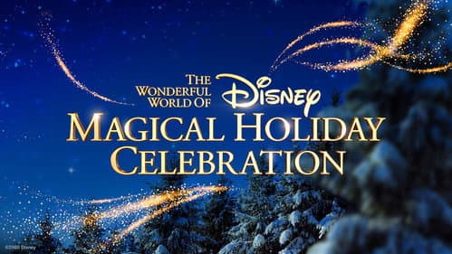 The Wonderful World of Disney: Magical Holiday Celebration still
