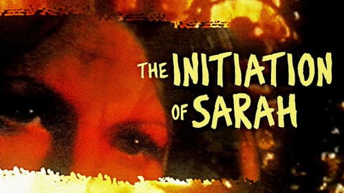 The Initiation of Sarah still