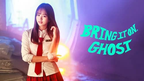 Bring It On, Ghost still