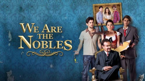 We Are the Nobles still