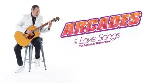 Arcades & Love Songs: The Ballad of Walter Day still