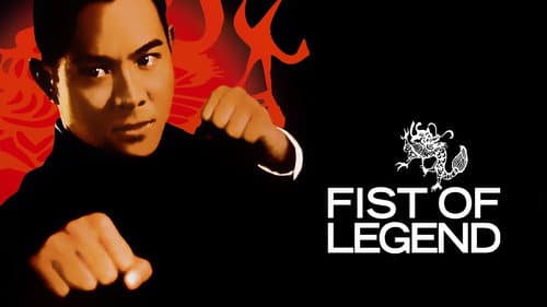 Fist of Legend still
