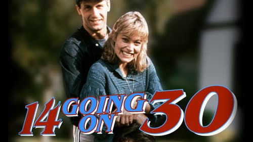 14 Going on 30 still