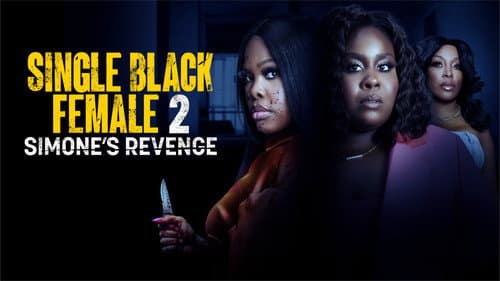Single Black Female 2: Simone's Revenge still