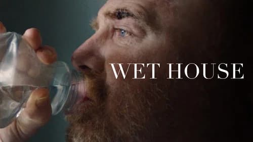 Wet House still