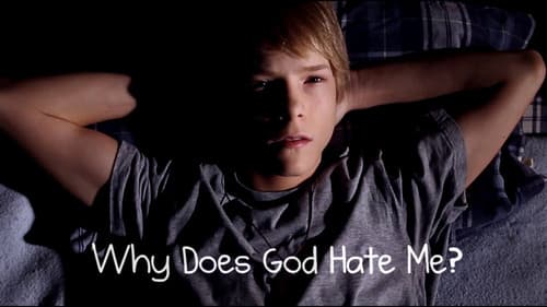 Why Does God Hate Me? still