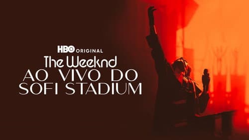 The Weeknd: Live at SoFi Stadium still